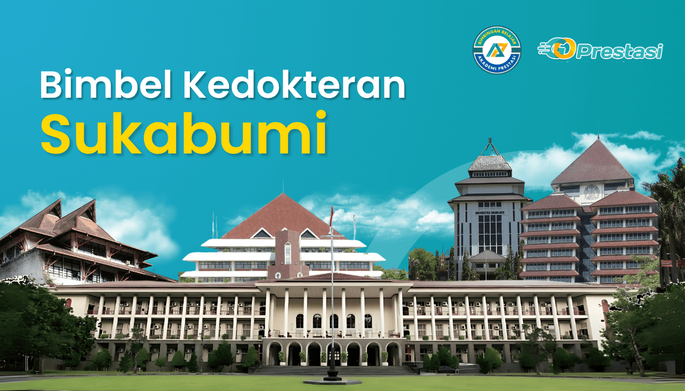 Bimbel Kedokteran Sukabumi
