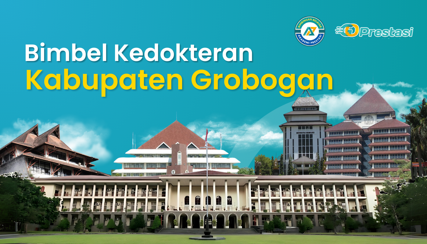 Bimbel Kedokteran Kabupaten Grobogan