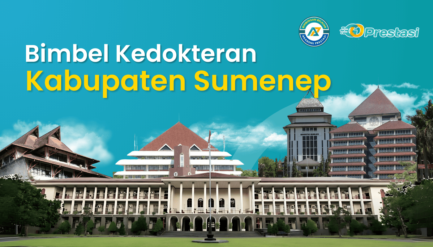 Bimbel Kedokteran Kabupaten Sumenep
