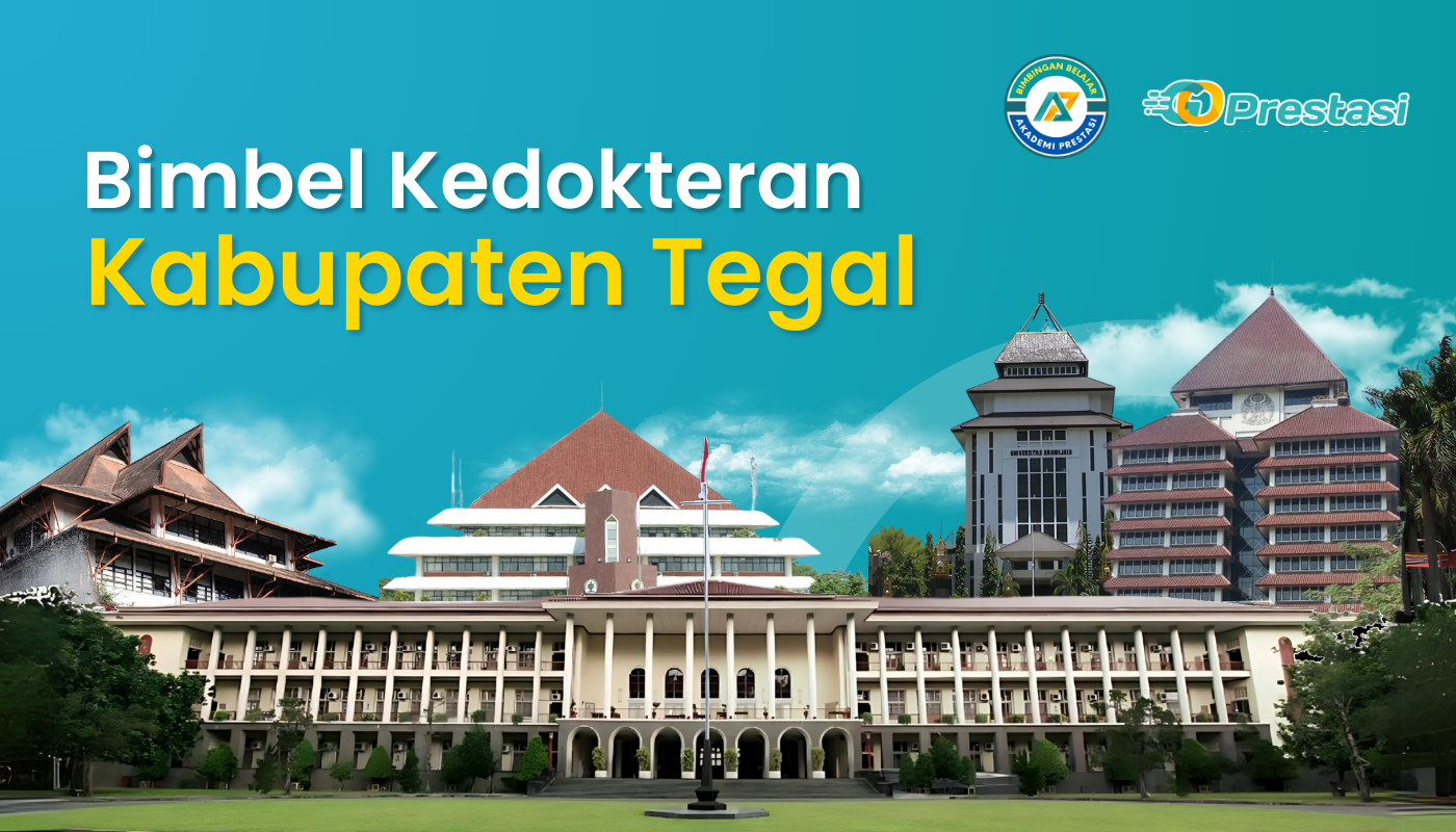 Bimbel Kedokteran Kabupaten Tegal