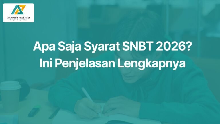 Apa Saja Syarat SNBT 2026 Ini Penjelasan Lengkapnya