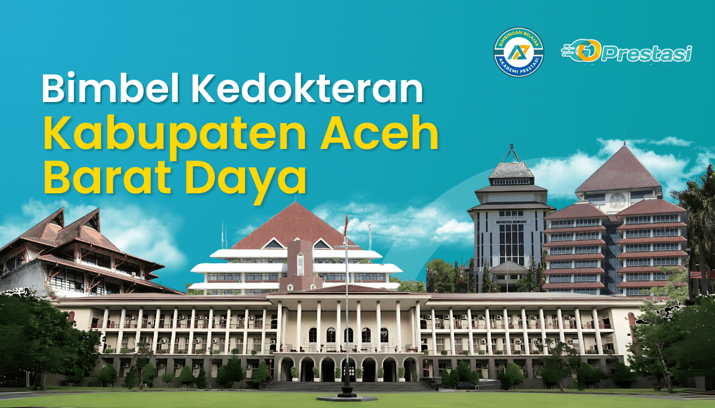 Bimbel Kedokteran Kabupaten Aceh Barat Daya