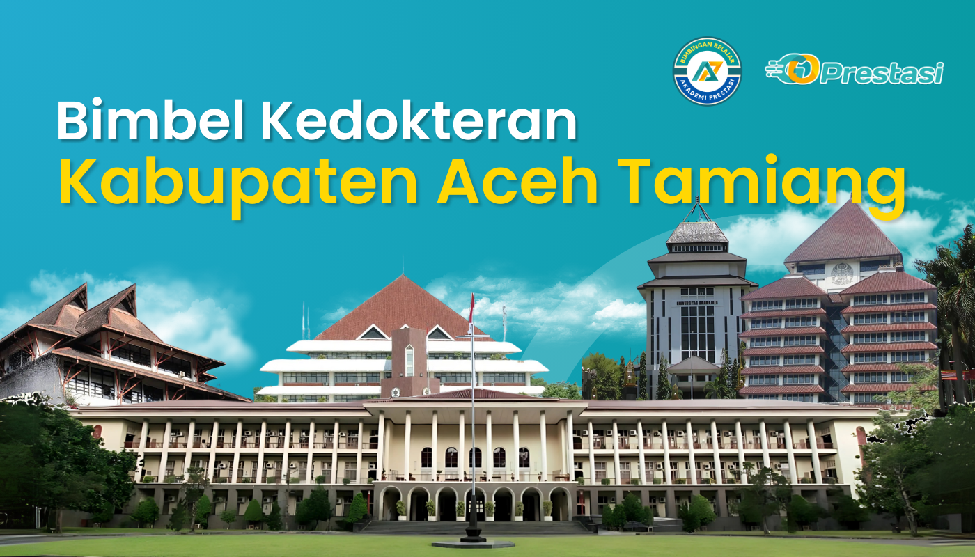 Bimbel Kedokteran Kabupaten Aceh Tamiang