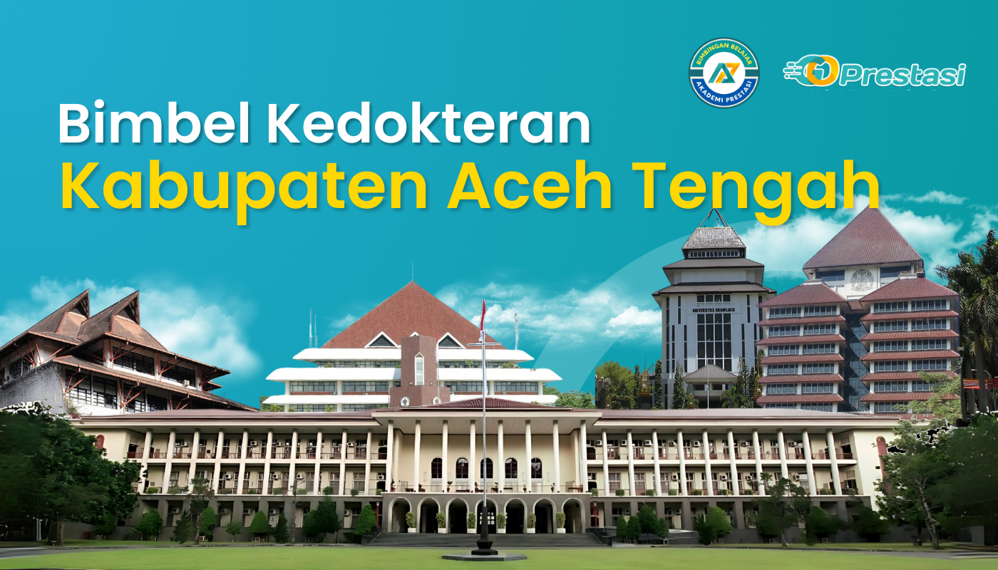 Bimbel Kedokteran Kabupaten Aceh Tengah