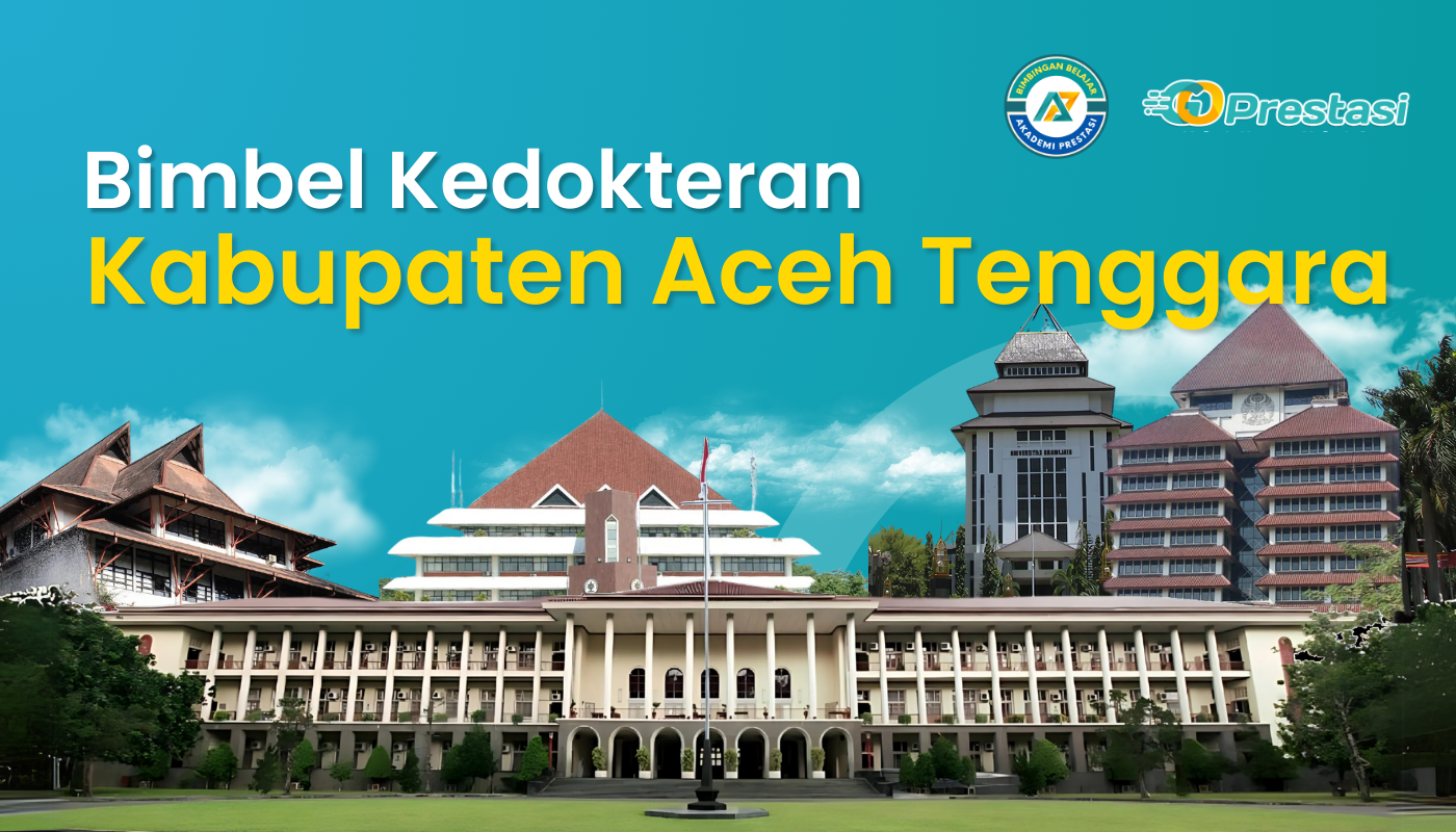 Bimbel Kedokteran Kabupaten Aceh Tenggara