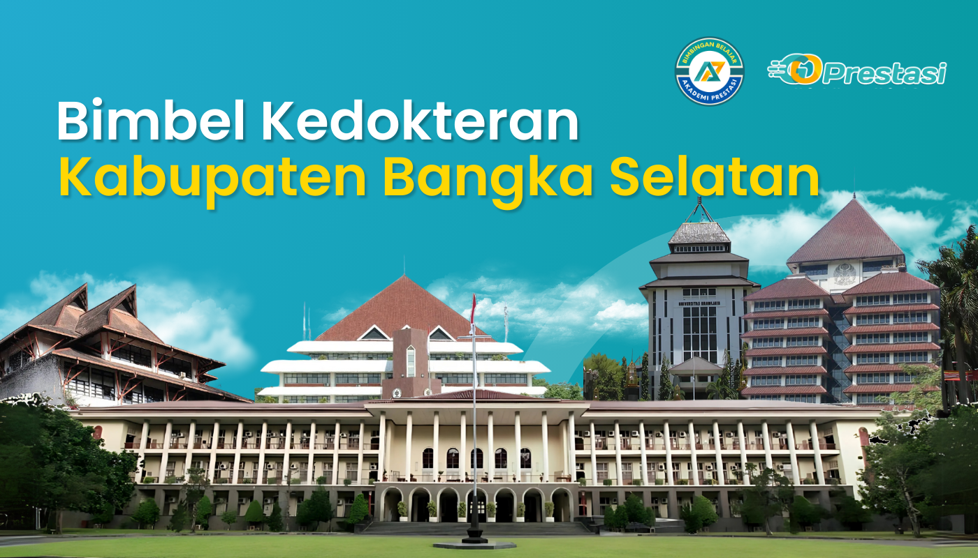 Bimbel Kedokteran Kabupaten Bangka Selatan
