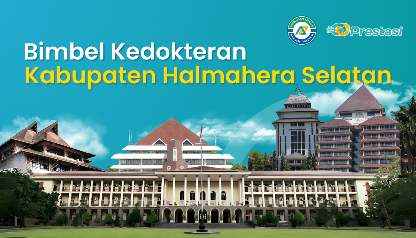 Bimbel Kedokteran Kabupaten Halmahera Selatan