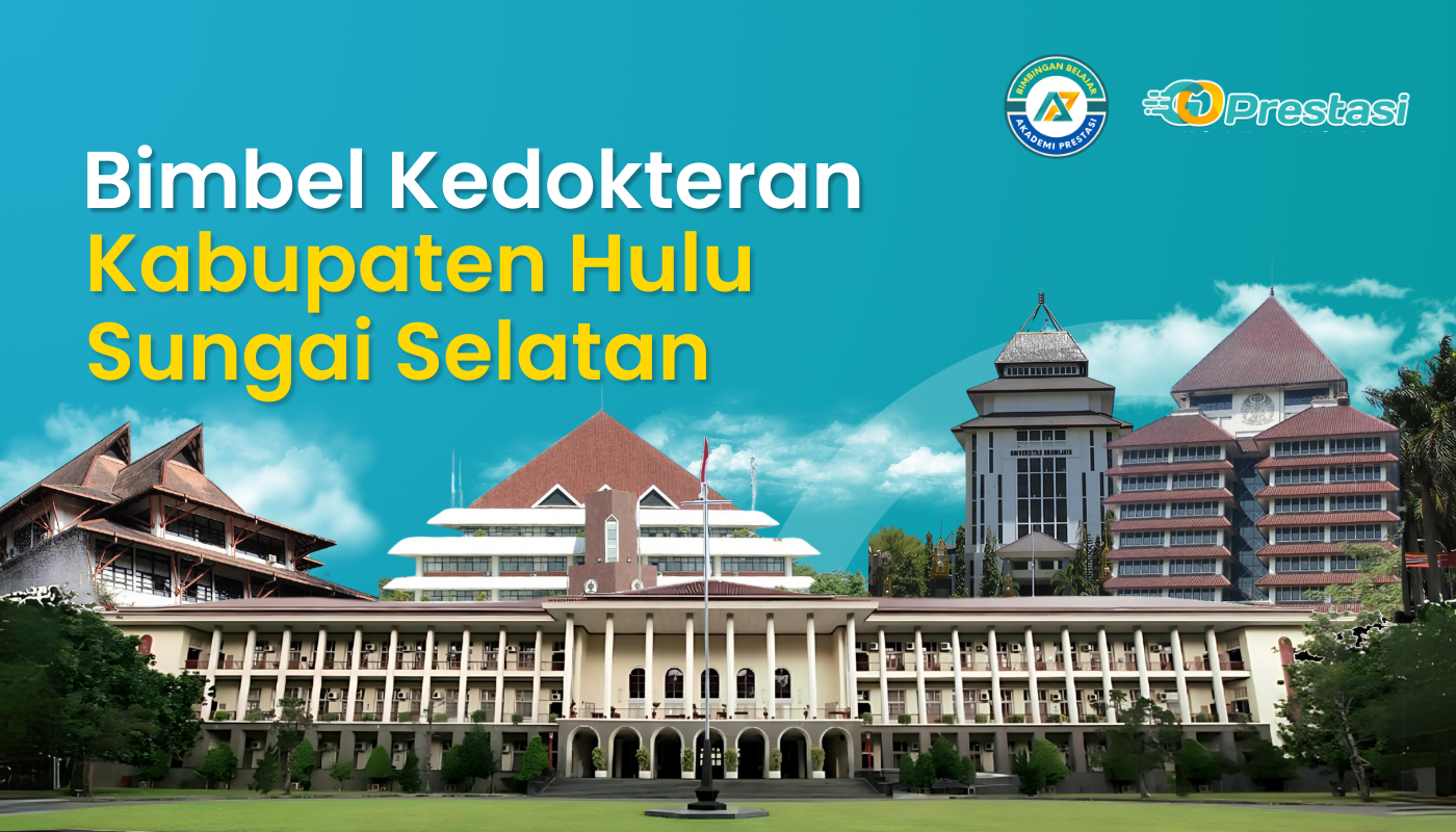 Bimbel Kedokteran Kabupaten Hulu Sungai Selatan