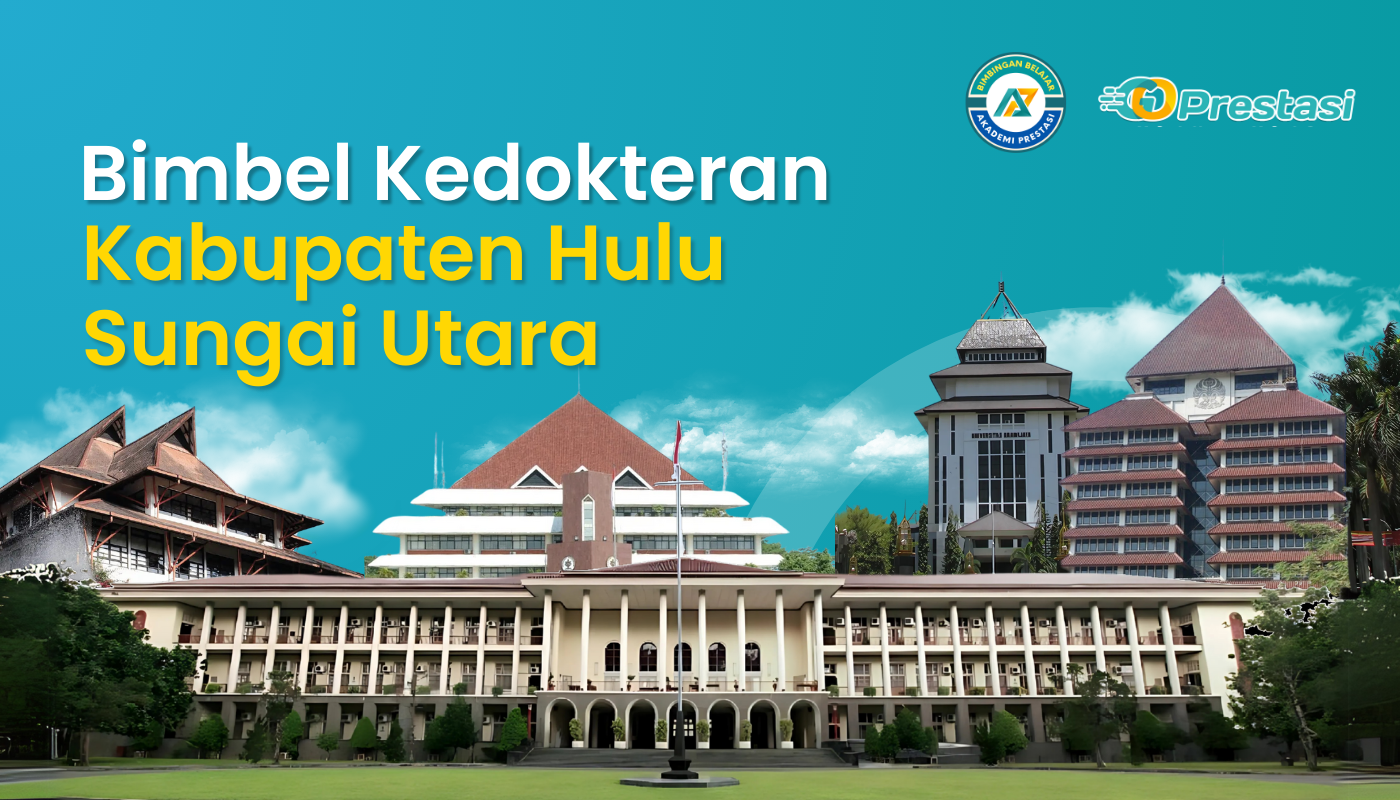 Bimbel Kedokteran Kabupaten Hulu Sungai Utara