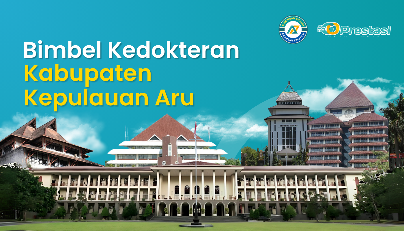 Bimbel Kedokteran Kabupaten Kepulauan Aru