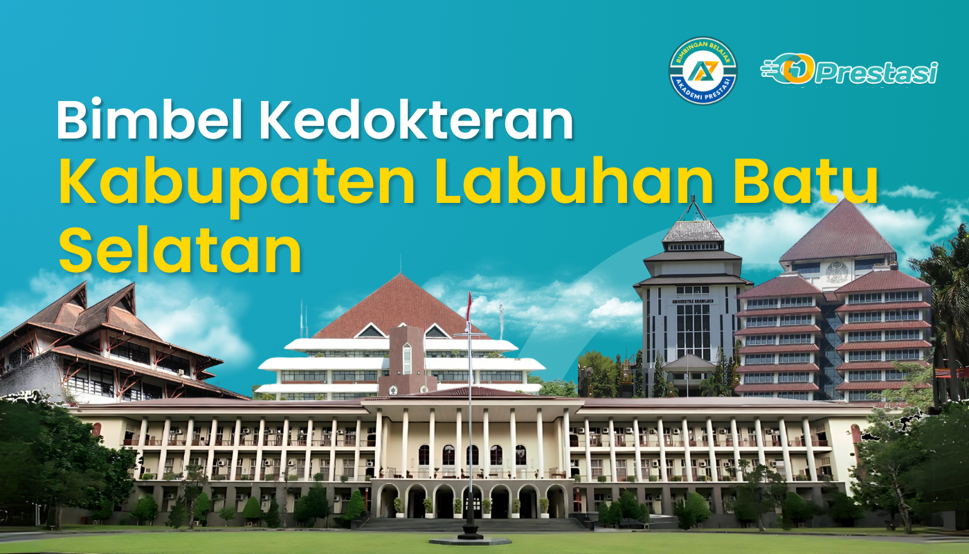 Bimbel Kedokteran Kabupaten Labuhan Batu Selatan