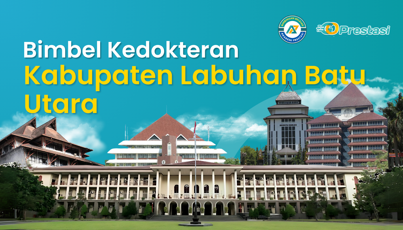Bimbel Kedokteran Kabupaten Labuhan Batu Utara