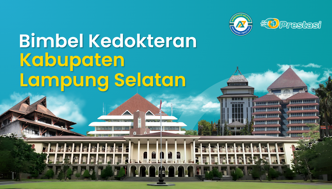 Bimbel Kedokteran Kabupaten Lampung Selatan