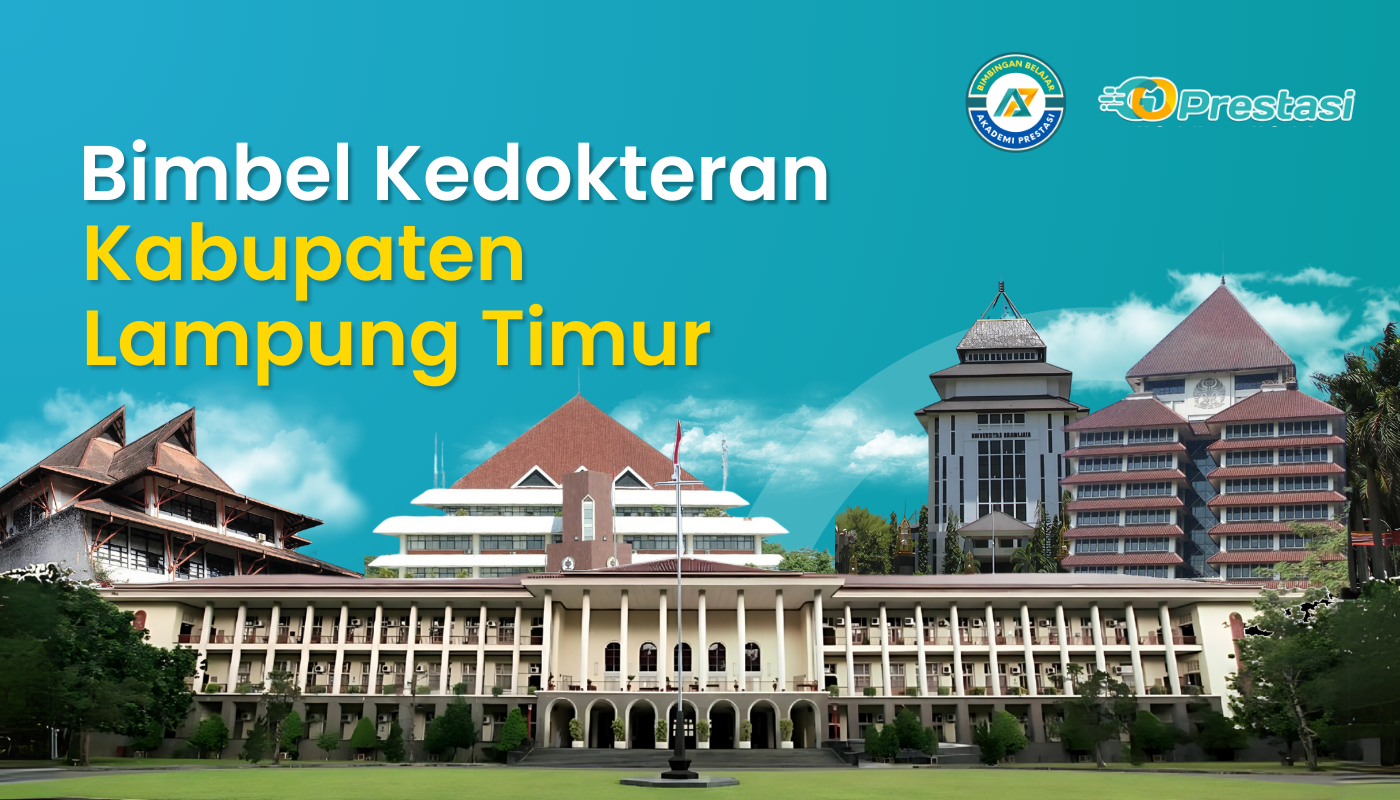 Bimbel Kedokteran Kabupaten Lampung Timur