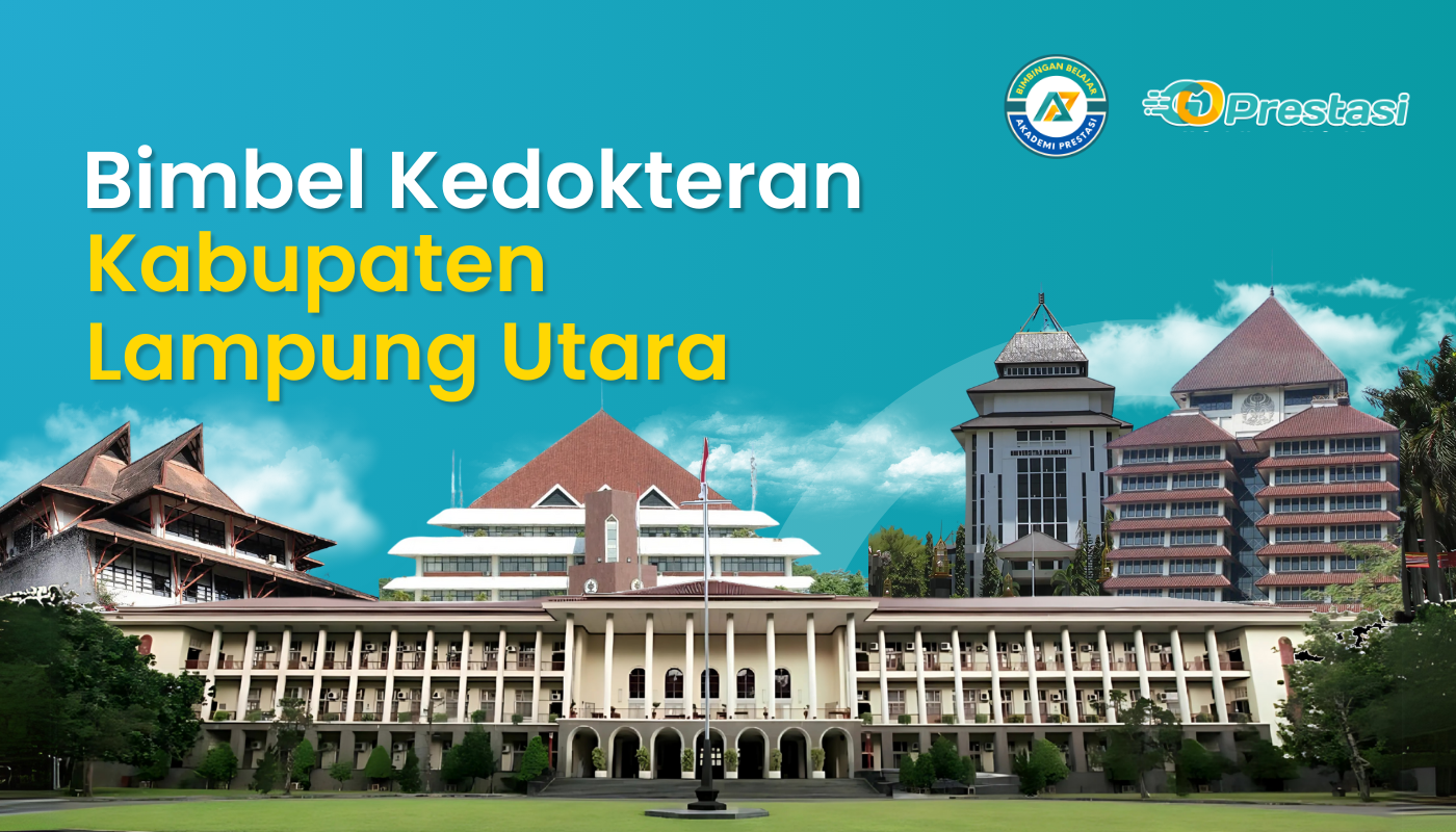 Bimbel Kedokteran Kabupaten Lampung Utara
