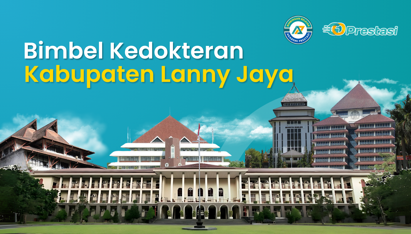 Bimbel Kedokteran Kabupaten Lanny Jaya