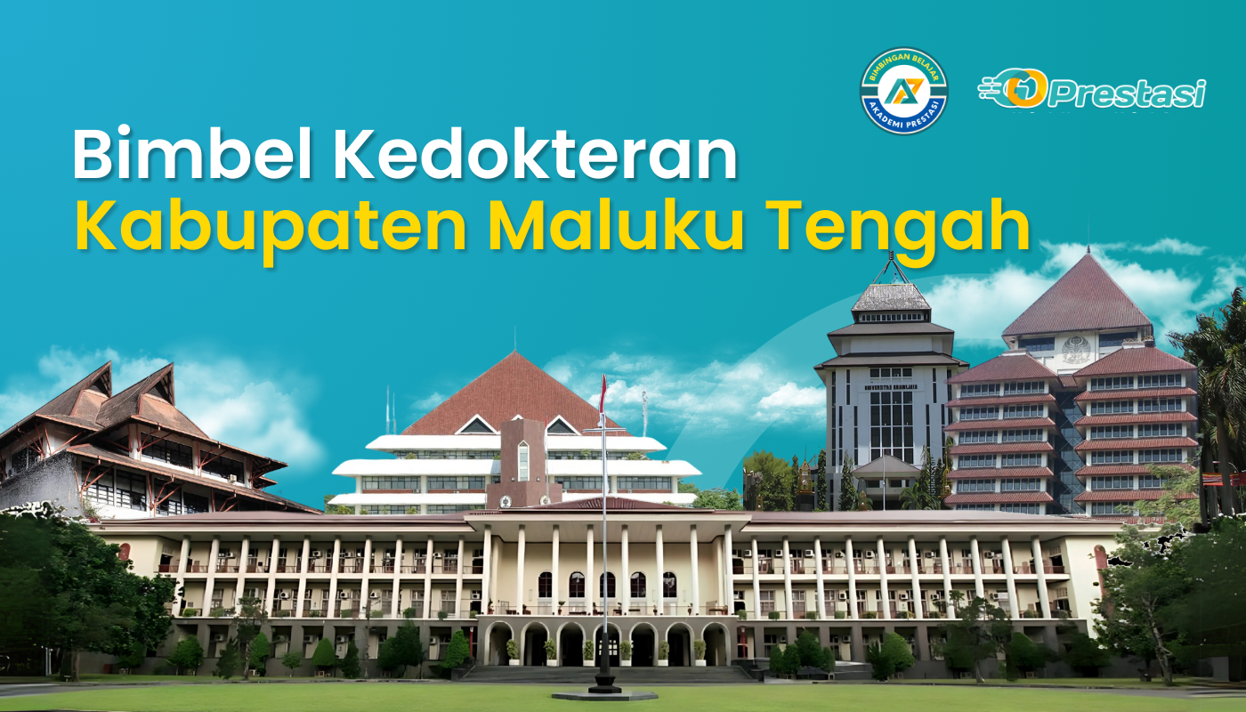 Bimbel Kedokteran Kabupaten Maluku Tengah