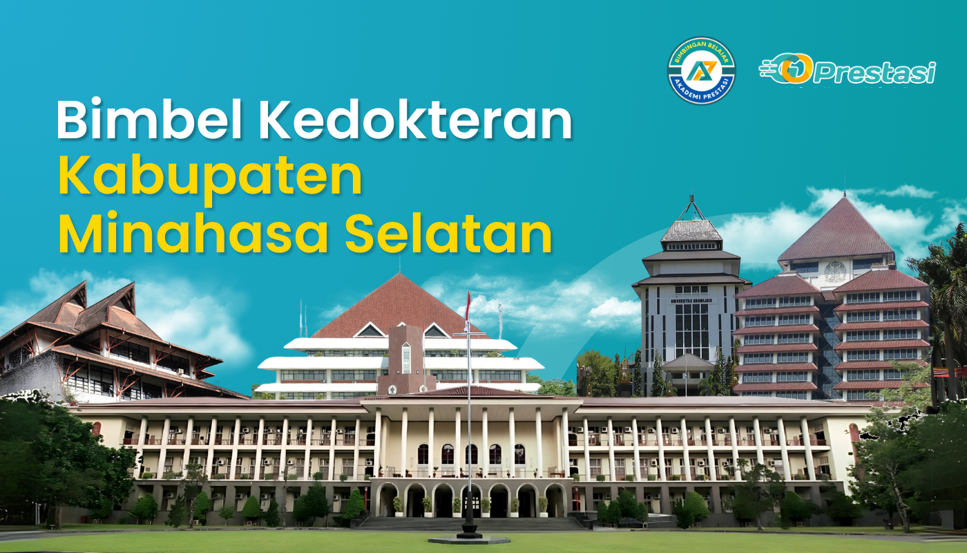 Bimbel Kedokteran Kabupaten Minahasa Selatan