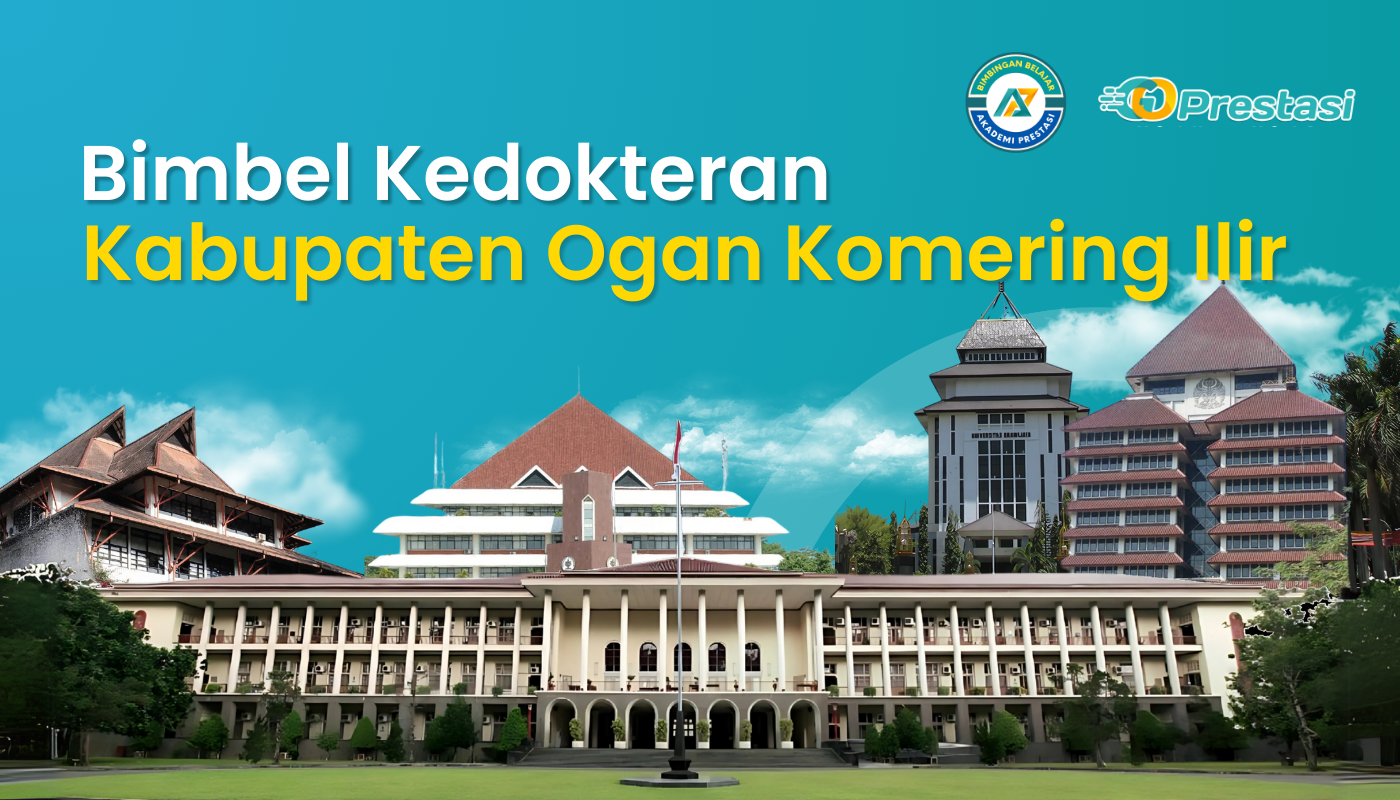 Bimbel Kedokteran Kabupaten Ogan Komering Ilir