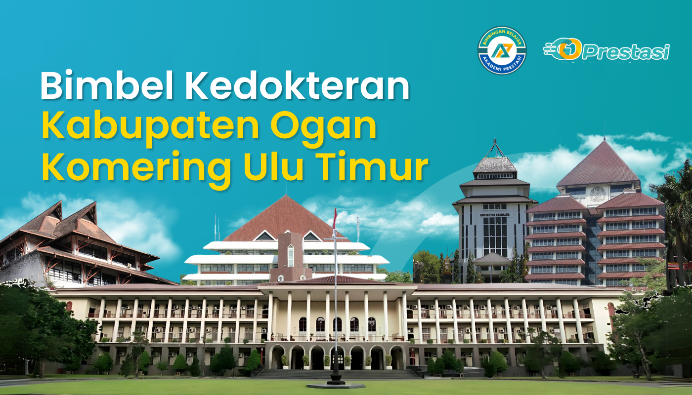 Bimbel Kedokteran Kabupaten Ogan Komering Ulu Timur