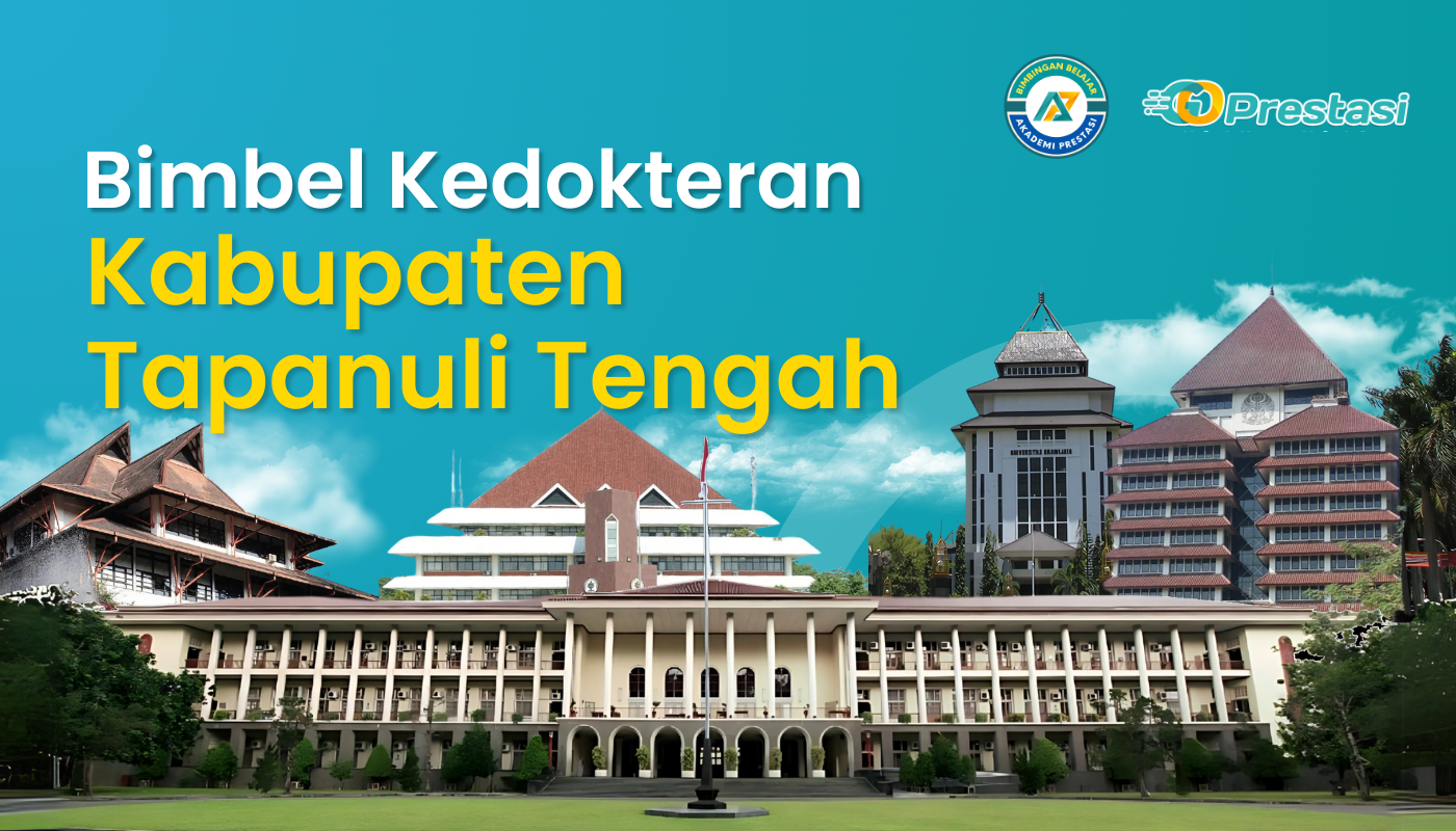 Bimbel Kedokteran Kabupaten Tapanuli Tengah