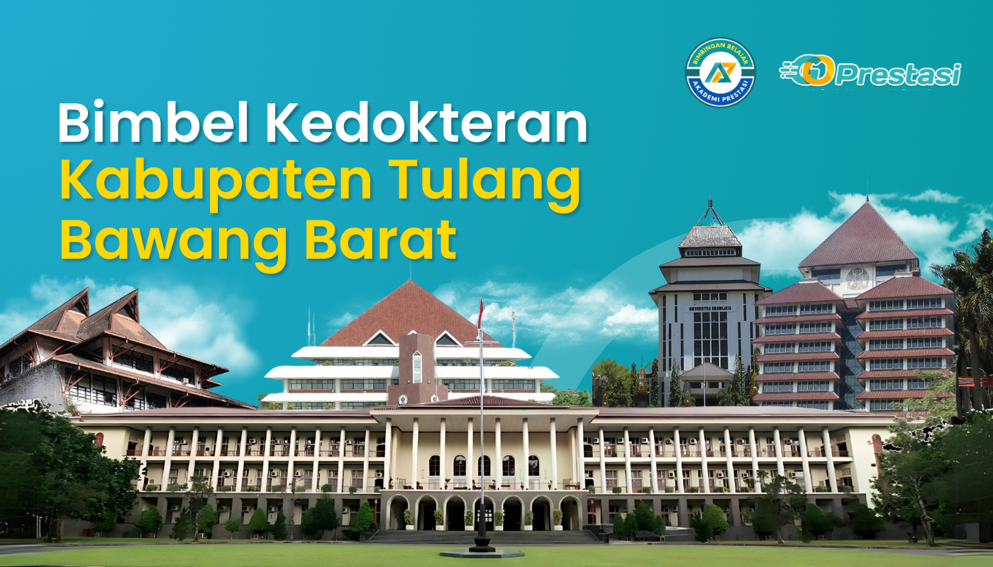 Bimbel Kedokteran Kabupaten Tulang Bawang Barat