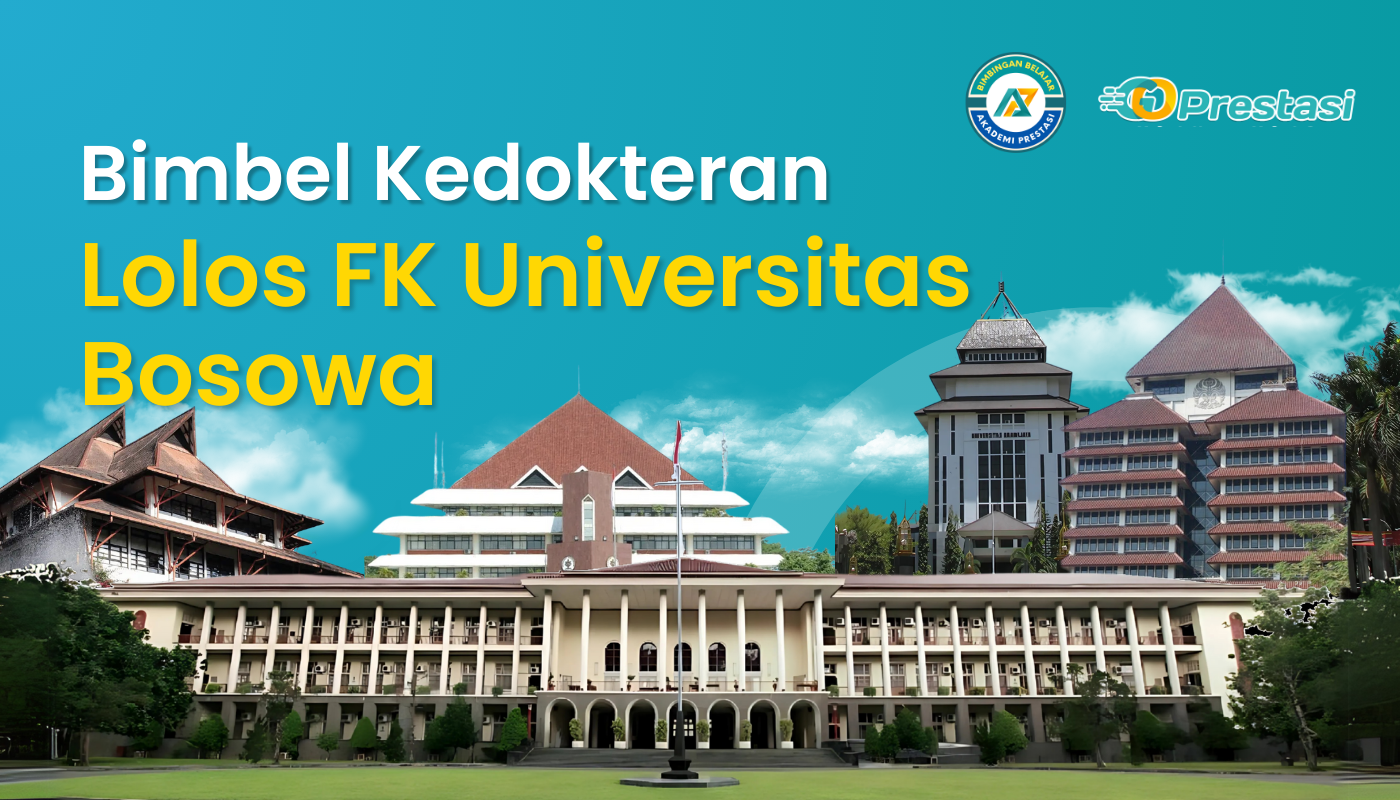Bimbel Kedokteran Lolos FK Universitas Bosowa