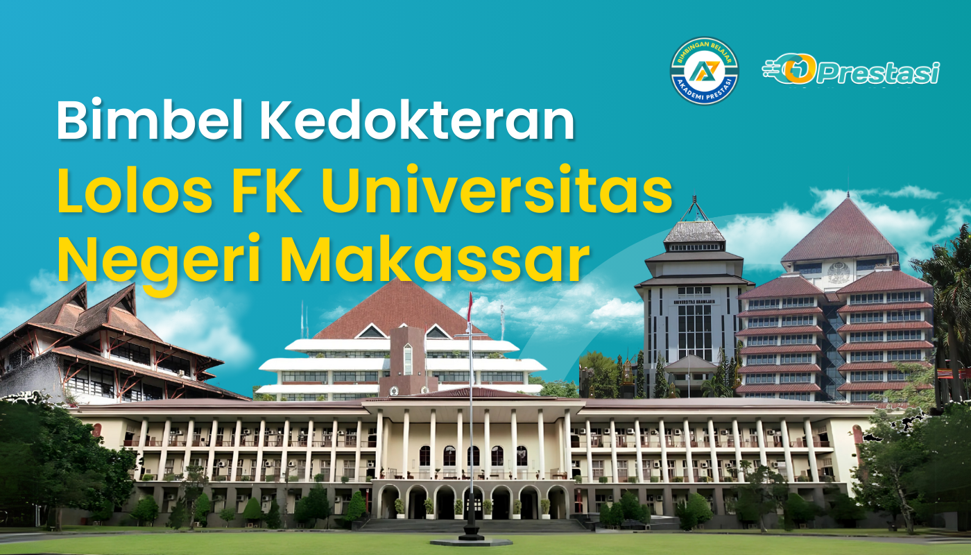 Bimbel Kedokteran Lolos FK Universitas Negeri Makassar