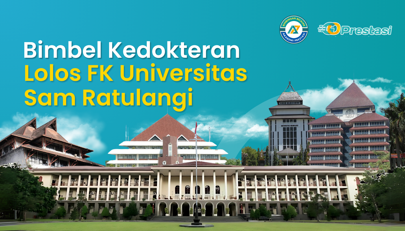 Bimbel Kedokteran Lolos FK Universitas Sam Ratulangi