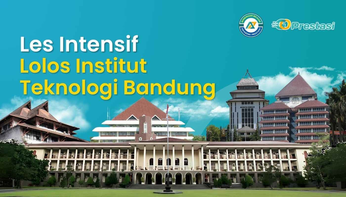 Les Intensif Lolos Institut Teknologi Bandung