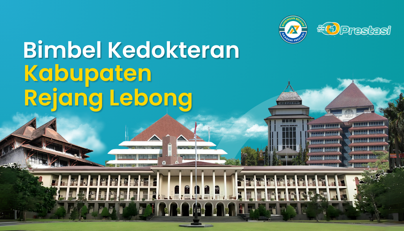 Bimbel Kedokteran Kabupaten Rejang Lebong