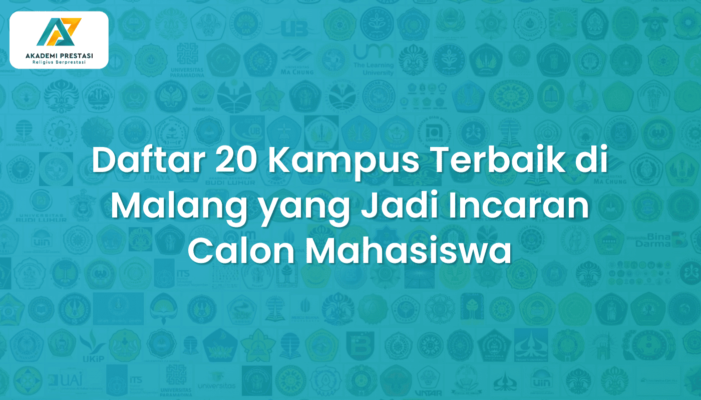Daftar 20 Kampus Terbaik di Malang yang Jadi Incaran Calon Mahasiswa