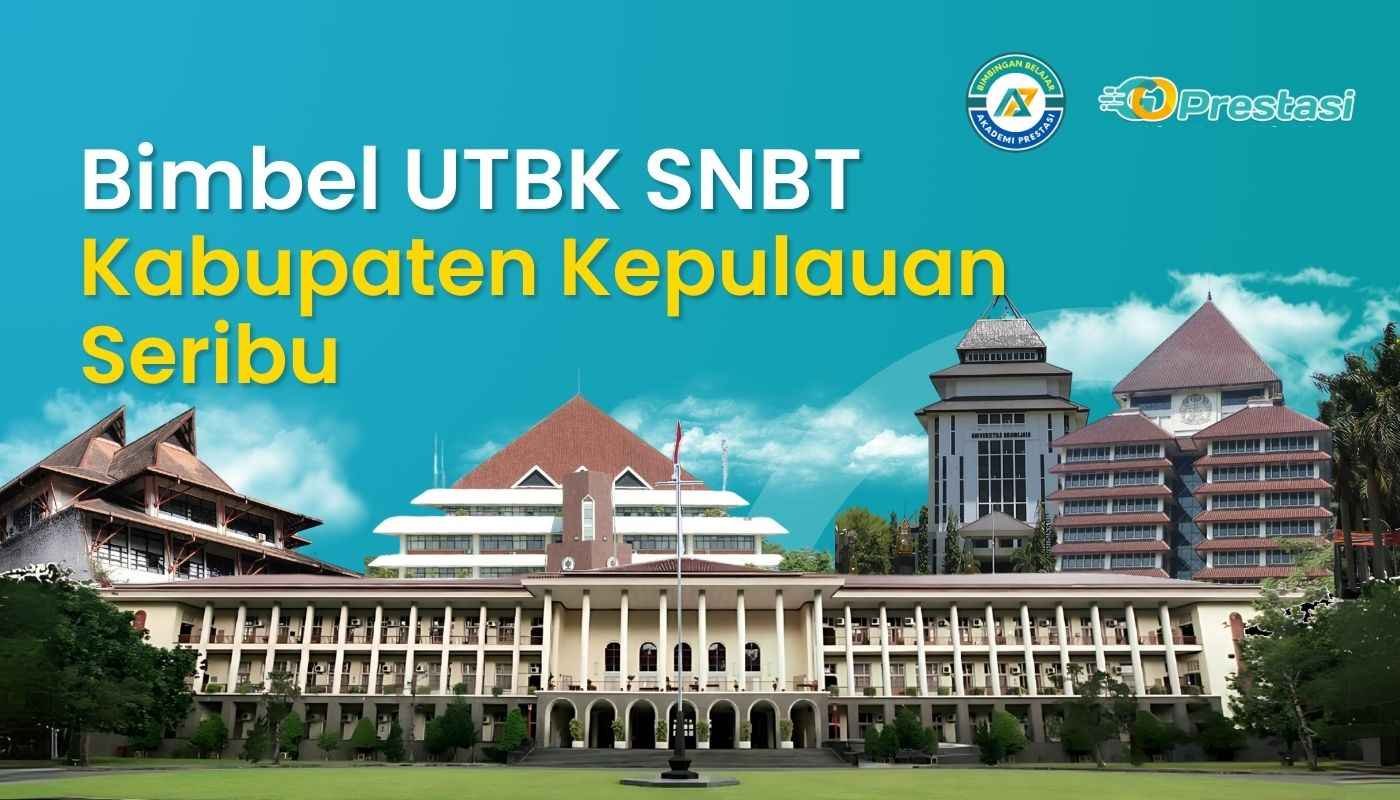 Bimbel UTBK SNBT Kabupaten Kepulauan Seribu