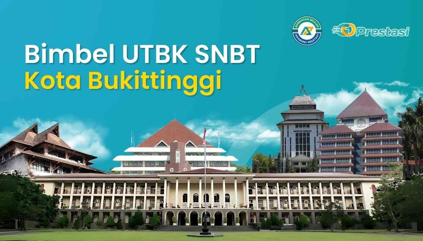 Bimbel UTBK SNBT Kota Bukittinggi