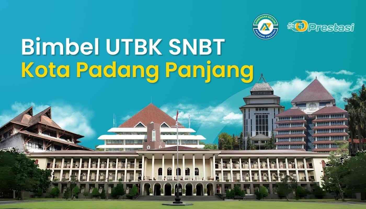 Bimbel UTBK SNBT Kota Padang Panjang