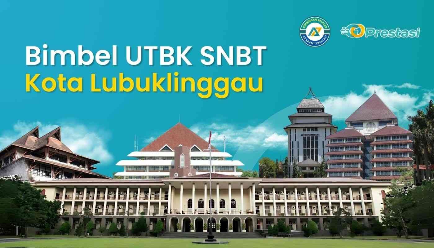 Bimbel UTBK SNBT Kota Lubuklinggau