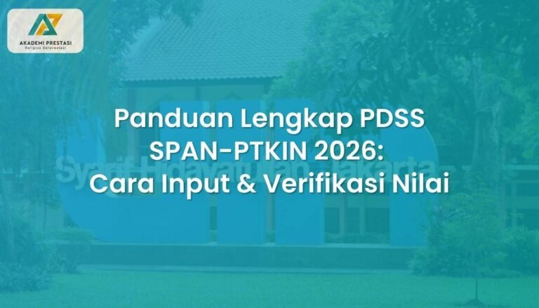 Panduan Lengkap PDSS SPAN-PTKIN 2026: Cara Input & Verifikasi Nilai