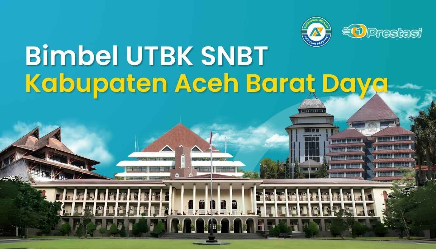 Bimbel UTBK SNBT Kabupaten Aceh Barat Daya