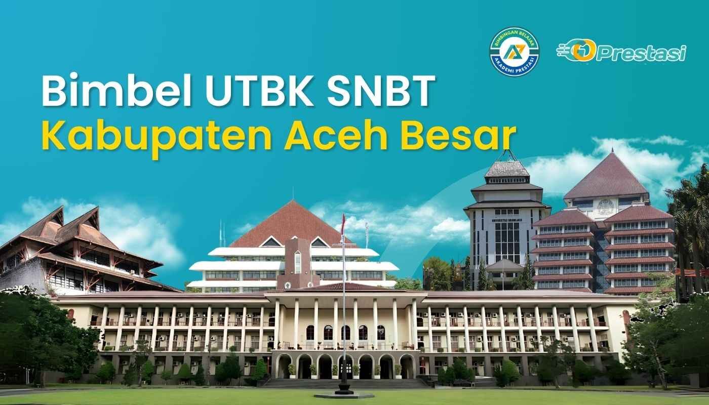 Bimbel UTBK SNBT Kabupaten Aceh Besar