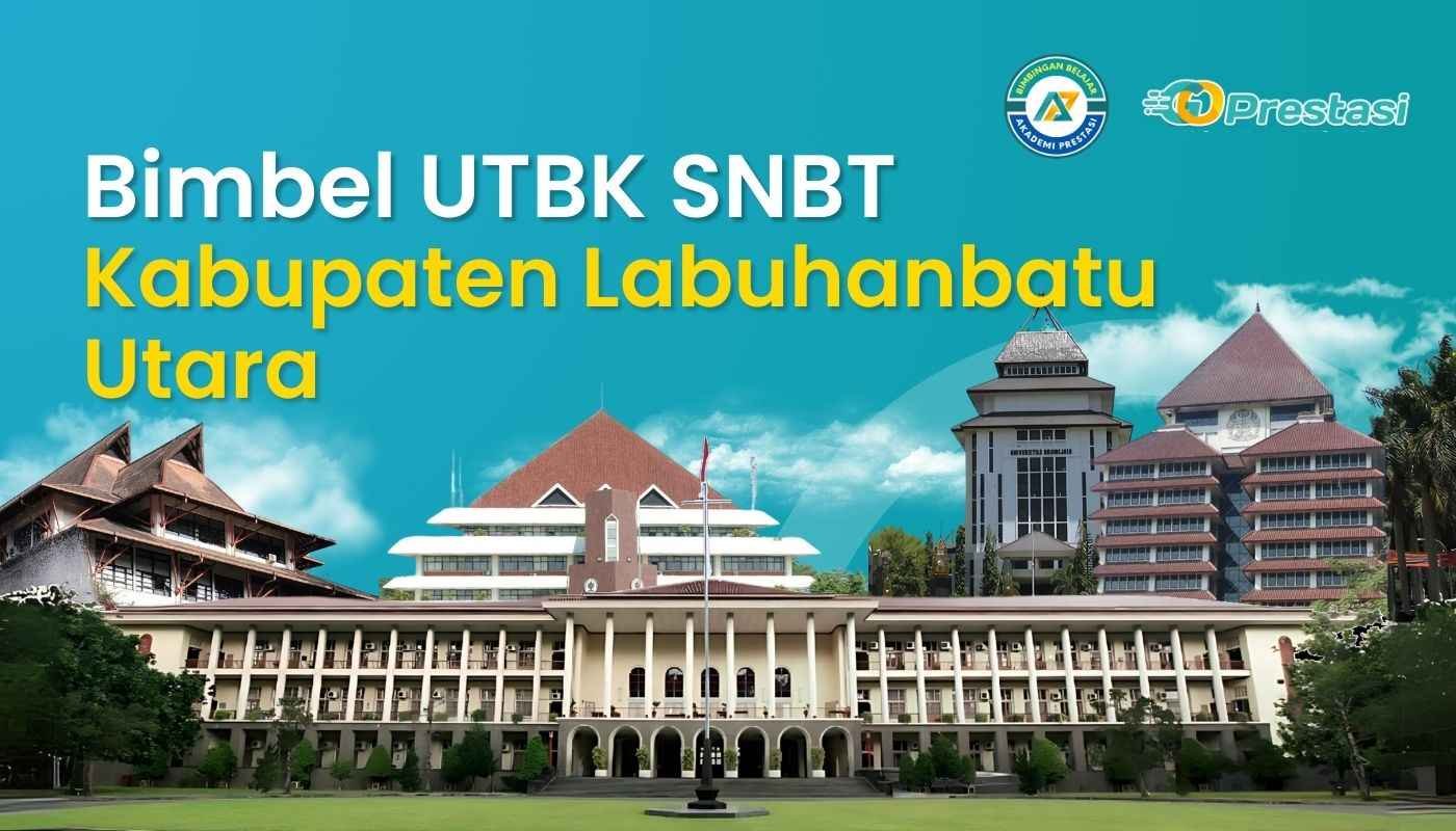 Bimbel UTBK SNBT Kabupaten Labuhanbatu Utara