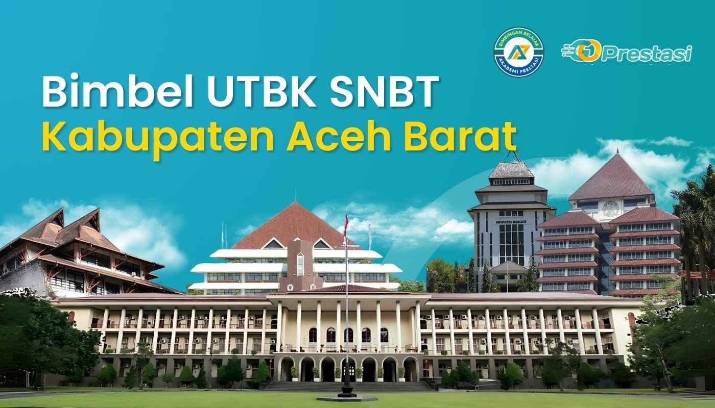 Bimbel UTBK SNBT Kabupaten Aceh Barat