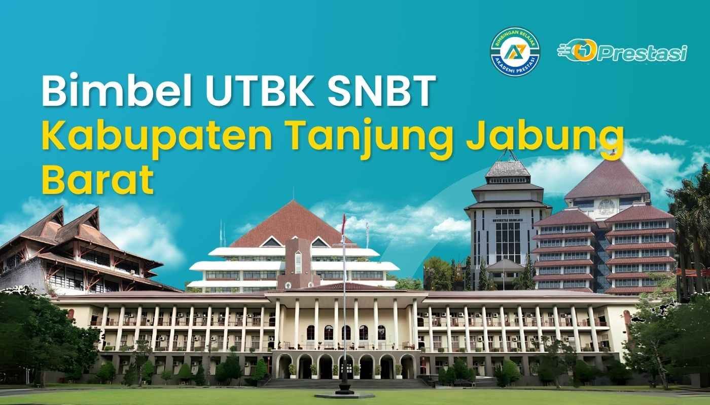Bimbel UTBK SNBT Kabupaten Tanjung Jabung Barat