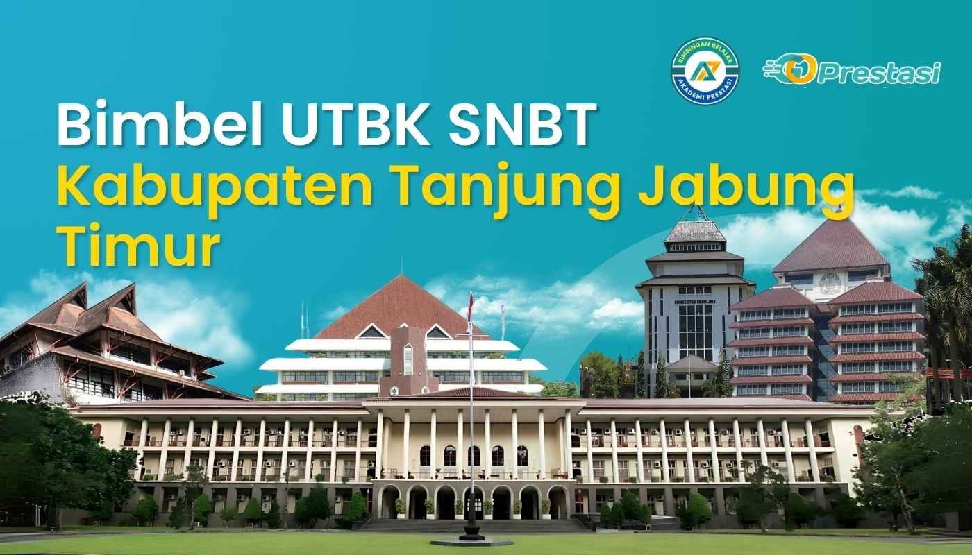 Bimbel UTBK SNBT Kabupaten Tanjung Jabung Timur