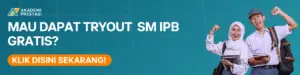 Tryout SM IPB Gratis