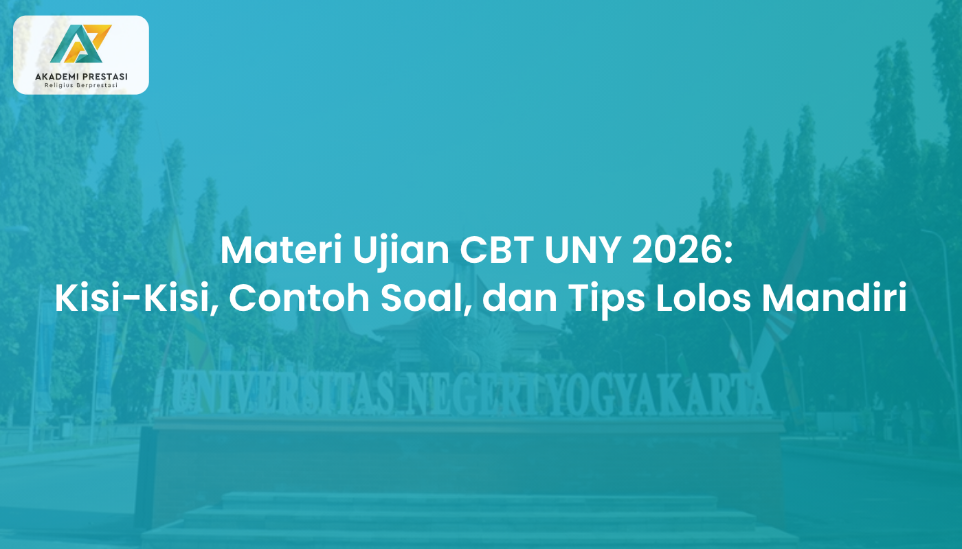 Materi Ujian CBT UNY 2026: Kisi-Kisi, Contoh Soal, dan Tips Lolos Mandiri